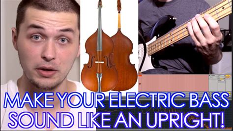 5 Ways To Make Your Electric Bass Sound Like An Upright Ans Bass Lessons 2 Youtube