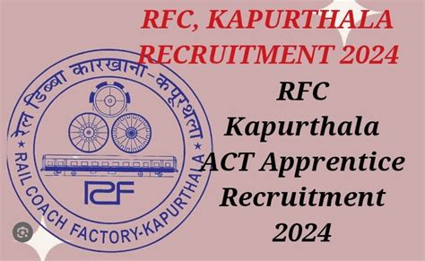 Act Apprentice Recruitment 2024 In RCF Kapurthala 550 Posts Apply