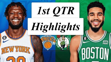 New York Knicks Vs Boston Celtics Full Highlights St Qtr February