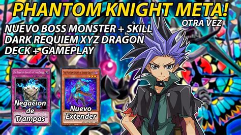 NUEVO SOPORTE PHANTOM KNIGHT META TREASON PHANTOM DARK REQUIEM XYZ