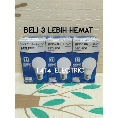 Jual LAMPU LED 11 WATT STARLUX BELI 3 LEBIH HEMAT NYALA PUTIH GARANSI 1