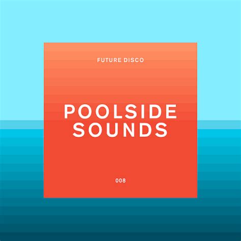 Future Disco Poolside Sounds 2019 Hits Dance Best Dj Mix