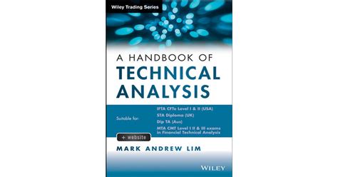 A Handbook of Technical Analysis: The Practitioner's Comprehensive ...