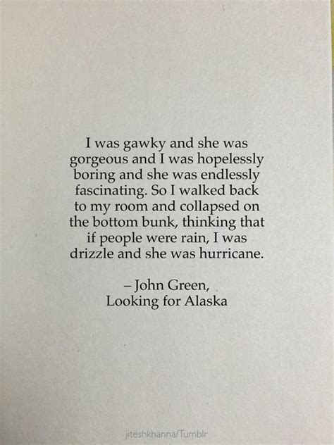 John Green Looking For Alaska Looking For Alaska Quotes Alaska