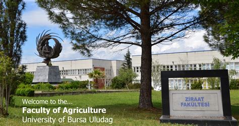 Bursa Uludag University Faculty of Agriculture