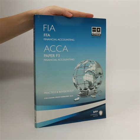 Fia Ffa Acca Paper F Financial Accounting Practice Revision Kit