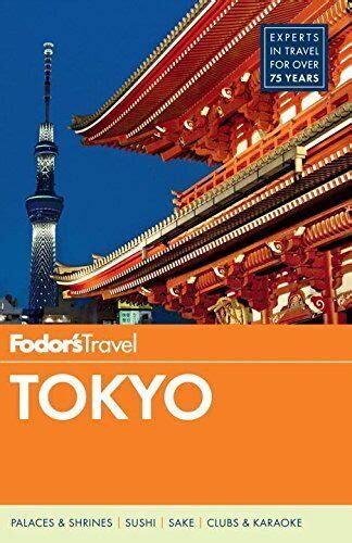 Fodor S Tokyo Full Color Travel Guide By Fodor S Travel Guides Mint