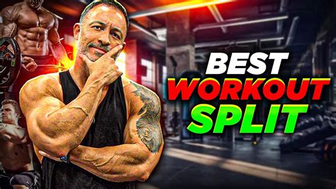 Building A Strong Foundation Key Elements Of The Best Workout Split