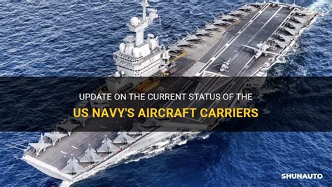 Update On The Current Status Of The Us Navy S Aircraft Carriers ShunAuto