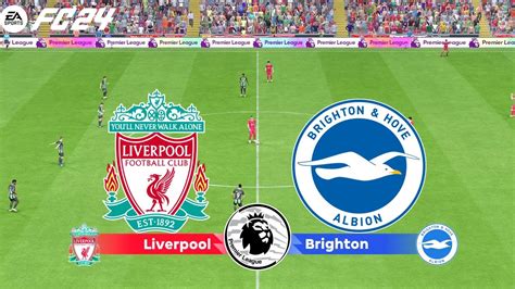 FC 24 Liverpool Vs Brighton Premier League English 23 24 Season