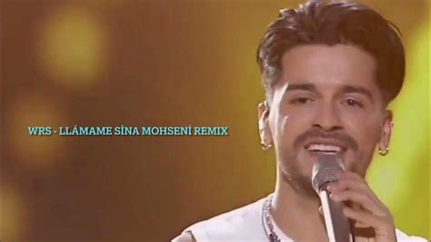 Wrs Llámame Sina Mohseni Remix Romania Eurovision 2022 Official