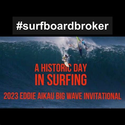 Eddie Aikau Big Wave Invitational At Waimea Bay A Historic Day In Su Surfboardbroker