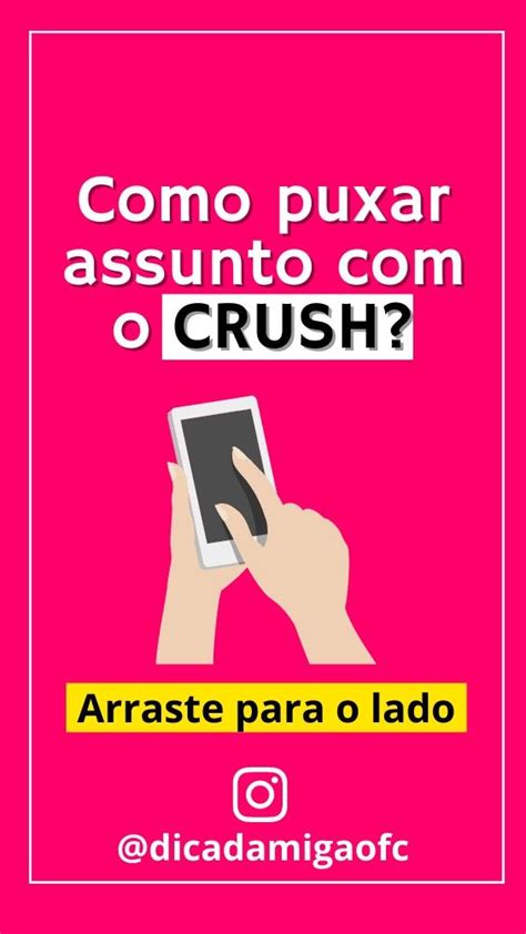 Como Puxar Assunto Com O Crush Como Conquistar Um Leonino Puxa