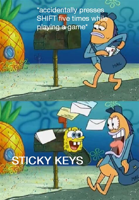 Sticky Keys Spongebob Squarepants Know Your Meme