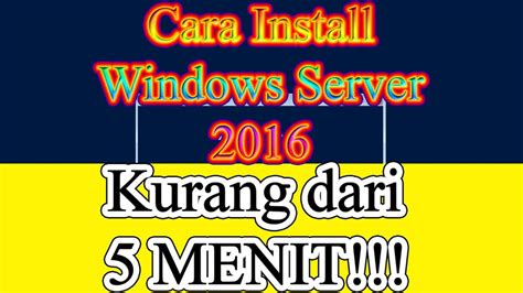 Cara Mudah Dan Cepat Install Windows Server Hanya Menit Saja