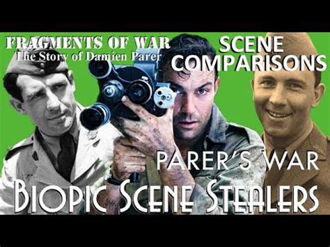 Fragments Of War The Story Of Damien Parer And Parer S War Scene