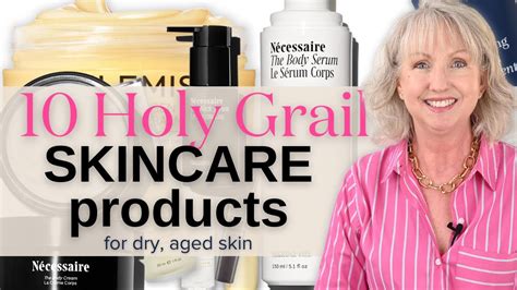 My 10 Holy Grail Skincare Products For Dry Aged Skin Youtube