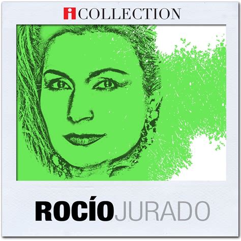 iCollection Rocío Jurado的专辑 Apple Music