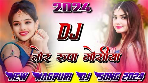 Theth Nagpuri Dj Song 2024 New Nagpuri Dj Song 2024 Nagpuri Dj Song