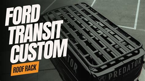 2023 Ford Transit Custom Predator Black Roof Rack YouTube