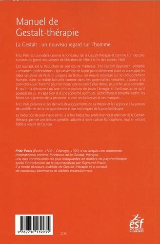 Manuel De Gestalt Thérapie La Gestalt Un De Fritz Perls Grand Format Livre Decitre