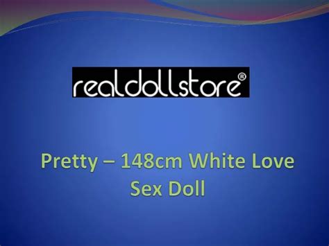 PPT Cm White Love Sex Doll Realsexdollstore PowerPoint Presentation ID