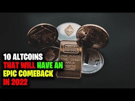 Top Altcoins That Will Have An Epic Comeback In Youtube