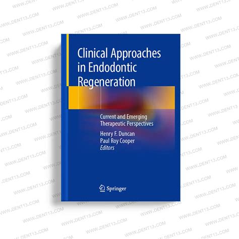 clinical approaches  endodontic regeneration current  emerging