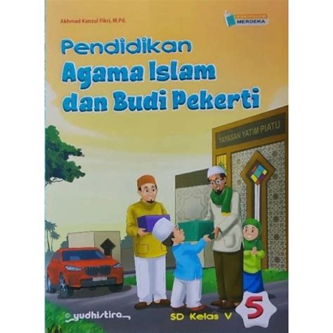 Jual Buku Pendidikan Agama Islam Dan Budi Pekerti Kelas 1 2 3 4 5 6 Sd