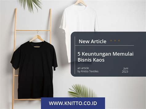 5 Keuntungan Memulai Bisnis Kaos