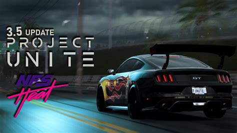 NFS HEAT PROJECT UNITΞ 3 5 UPDATE YouTube