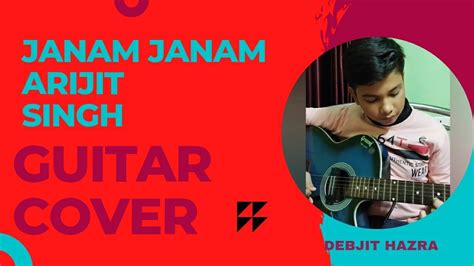 Janam Janam Arijit Singh Dilwale Guitar Cover Youtube