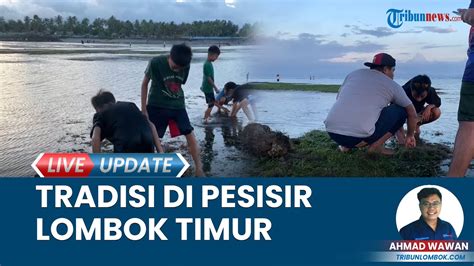 Tradisi Madak Masyarakat Pesisir Lombok Timur NTB Berburu Hasil Laut