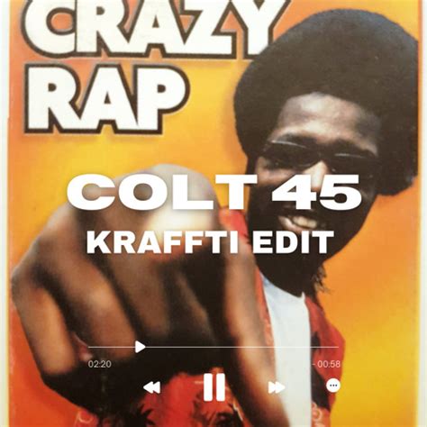 Stream Afroman - Colt 45 (Kraffti Edit) by Kraffti | Listen online for free on SoundCloud