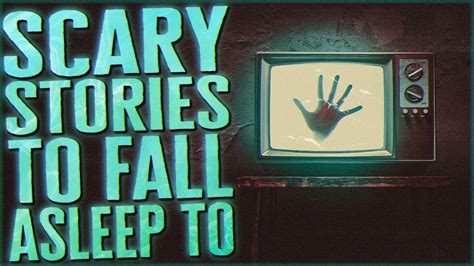 5 Hours Of True Scary Stories To Fall Asleep To Scary Stories In The