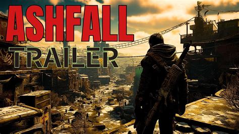 ASHFALL 2023 Official Game Review Trailer 1080p YouTube