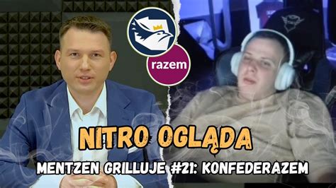 NITRO OGLĄDA MENTZEN GRILLUJE 21 Konfederazem YouTube