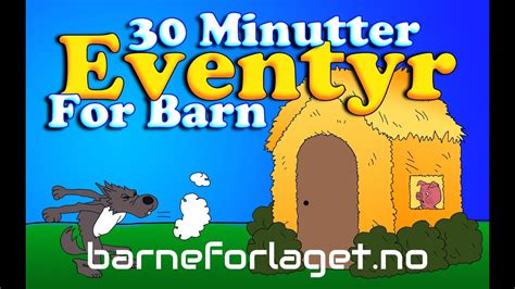 Eventyr For Barn 30 minutter De mest populære tegnede eventyrene