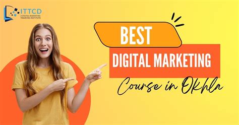 Best Digital Marketing Course In Okhla In