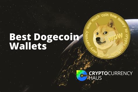 The 6 Best Dogecoin Wallets Of All Time