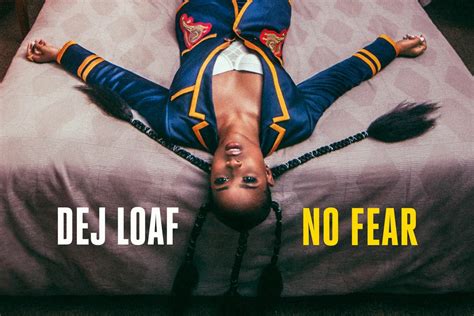 Dej loaf no fear zippy - liorain