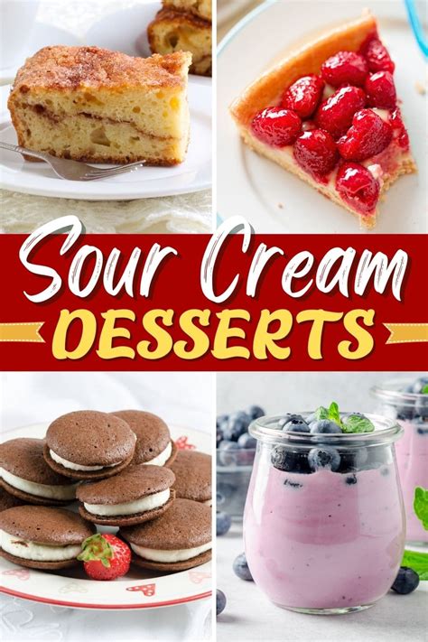 25 Sour Cream Desserts Easy Recipes Insanely Good