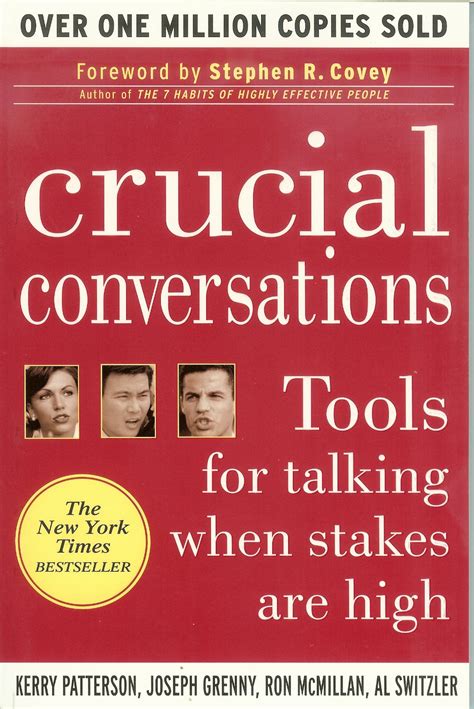 “Crucial Conversations: Tools for Talking When Stakes Are High ...