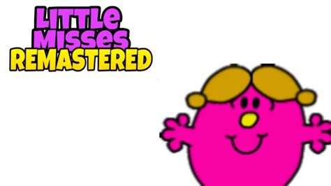 Little Misses Remastered Little Miss Helpful Youtube