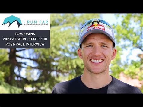 Tom Evans Western States Champion Interview Youtube