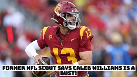 REPORT Former NFL Scout Says Caleb Williams Is A Bust YouTube