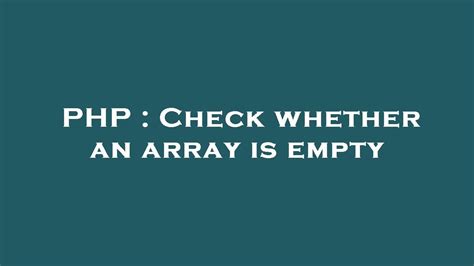 PHP Check Whether An Array Is Empty YouTube