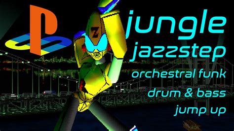 Playstation Jungle Mix Jazzstep Orchestral Funk Drum Bass