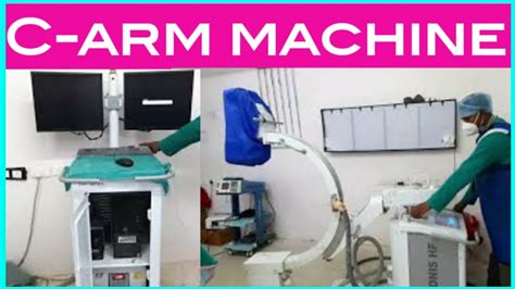 How To Operate C Arm Machine Ortho Surgery Rlmeena06 Youtube