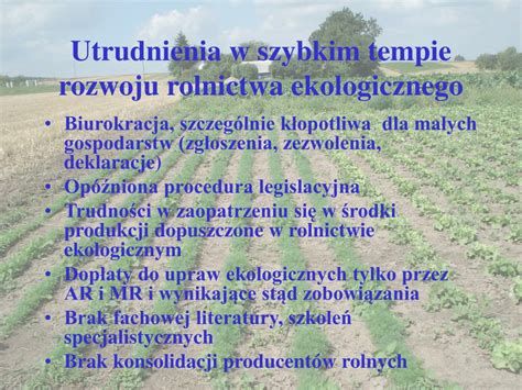 PPT Czynniki decydujące o możliwości rozwoju ekologicznej produkcji